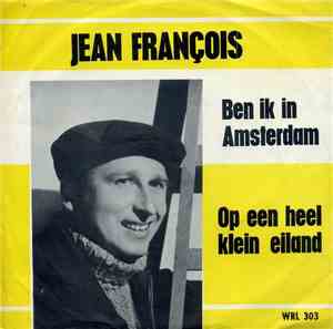 Jean François  - Ben Ik In Amsterdam