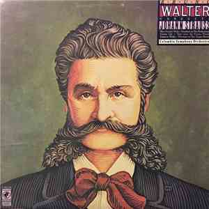 Johann Strauss, Bruno Walter, The Columbia Symphony Orchestra - Bruno Walte ...