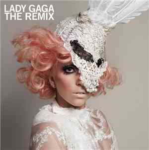 Lady Gaga - The Remix