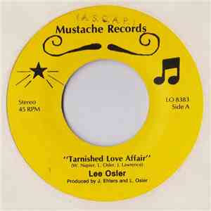 Lee Osler - Tarnished Love Affair / Back To Ypsilanti