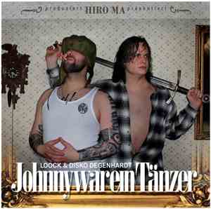Loock & Disko Degenhardt - Johnny War Ein Tänzer