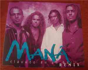 Maná - Clavado En Un Bar (Remix)