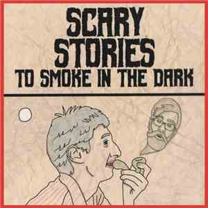 Michael Myerz - Scary Stories To Smoke In The Dark