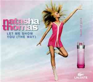 Natasha Thomas - Let Me Show You (The Way)