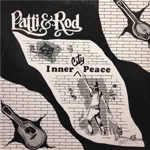 Patti & Rod - Inner City Peace