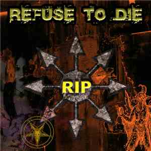 Refuse To Die - RIP