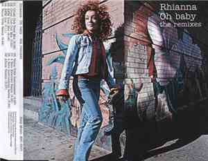 Rhianna - Oh Baby (The Remixes)