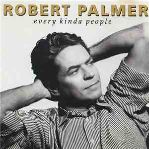 Robert Palmer - Every Kinda People
