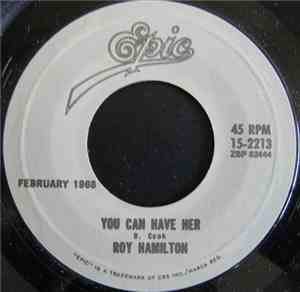 Roy Hamilton  - You Can Have Her / Ebb Tide