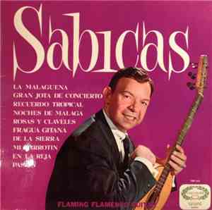 Sabicas - Flaming Flamenco Guitar