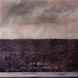 Sam Russo  - Greyhound Dreams