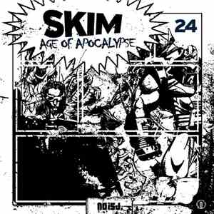 Skim - Age Of Apocalypse