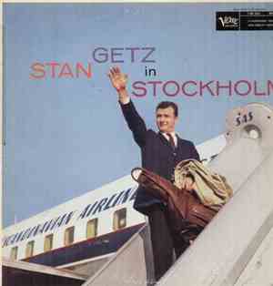 Stan Getz - In Stockholm