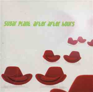 Sugar Plant - After After Hours