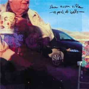 The Aum Rifle - A Peal Of Bells