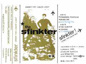 The Sfinkter - Under The Liquid Light
