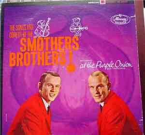 The Smothers Brothers - The Songs And Comedy Of The Smothers Brothers At Th ...