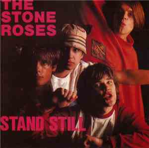 The Stone Roses - Stand Still