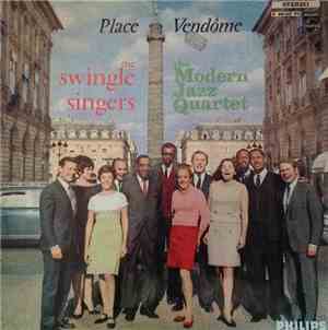 The Swingle Singers / The Modern Jazz Quartet - Place Vendôme