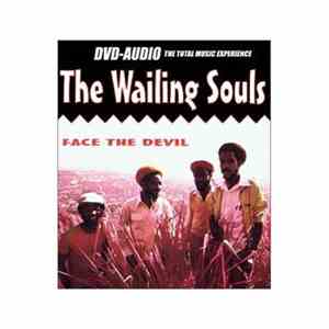 The Wailing Souls - Face The Devil