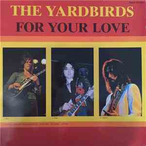 The Yardbirds - For Your Love