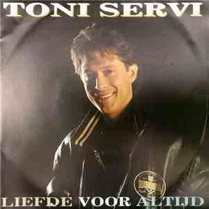 Toni Servy - Liefde Voor Altijd