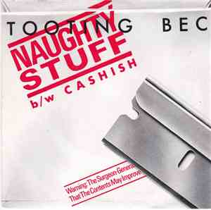 Tooting Bec - Naughty Stuff