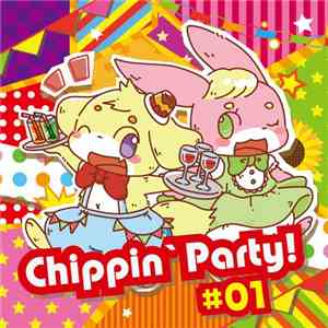 Various - Chippin' Party! #01