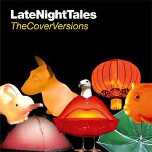 Various - LateNightTales - The Cover Versions