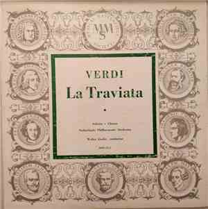 Verdi / Netherlands Philharmonic Orchestra / Walter Goehr - La Traviata