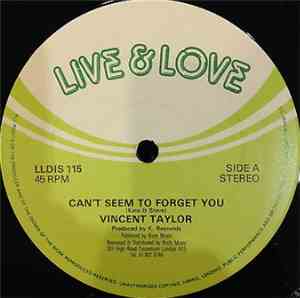 Vincent Taylor - Can't Seem To Forget You / Living A Lie