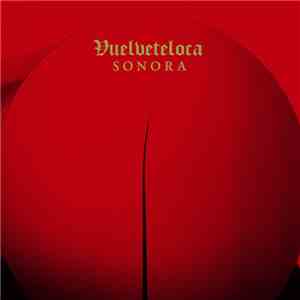 Vuelveteloca - Sonora