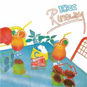 10cc - Runaway