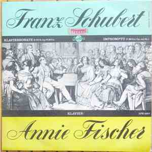 Annie Fischer - Franz Schubert - Klaviersonate B-Dur Op.Posth. /  Impromptu ...