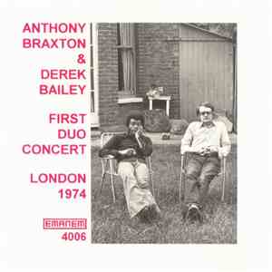 Anthony Braxton & Derek Bailey - First Duo Concert (London 1974)
