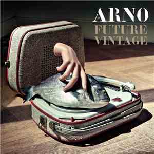 Arno  - Future Vintage