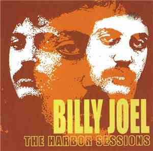 Billy Joel - The Harbor Sessions