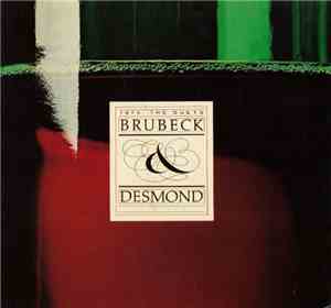 Brubeck & Desmond - 1975: The Duets