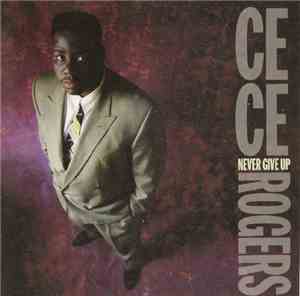 CeCe Rogers - Never Give Up