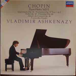 Chopin, Vladimir Ashkenazy - Piano Works Vol.VI