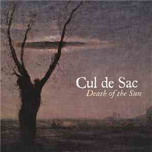Cul de Sac - Death Of The Sun