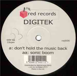 Digitek  - Don't Hold The Music Back / Sonic Boom