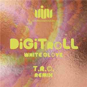 DiGiTroLL - White Glove