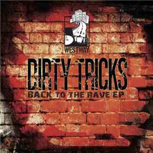 Dirty Tricks  - Back To The Rave EP