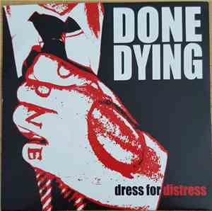 Done Dying - Dress For Distress