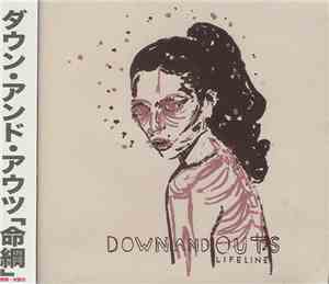 Down And Outs - Lifeline
