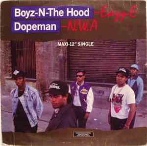 Eazy-E / N.W.A - Boyz-N-The-Hood / Dopeman