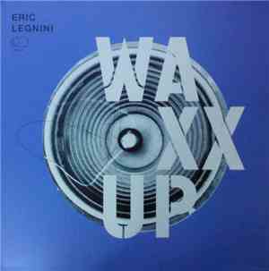 Eric Legnini - Waxx Up