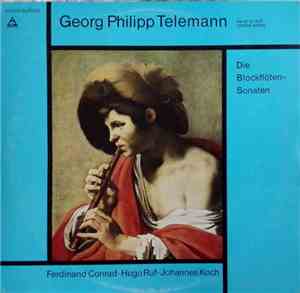 Georg Philipp Telemann, Ferdinand Conrad, Johannes Koch, Hugo Ruf - Die Blo ...