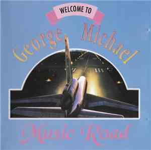 George Michael - Music Road